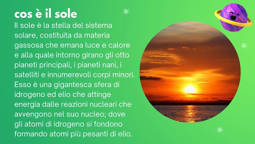 By Fiorenzo Alessia
L'energia solare cos è il sole
Il sole è la stella del sistema
solare, costituita da materia
gassosa che emana luce e ca