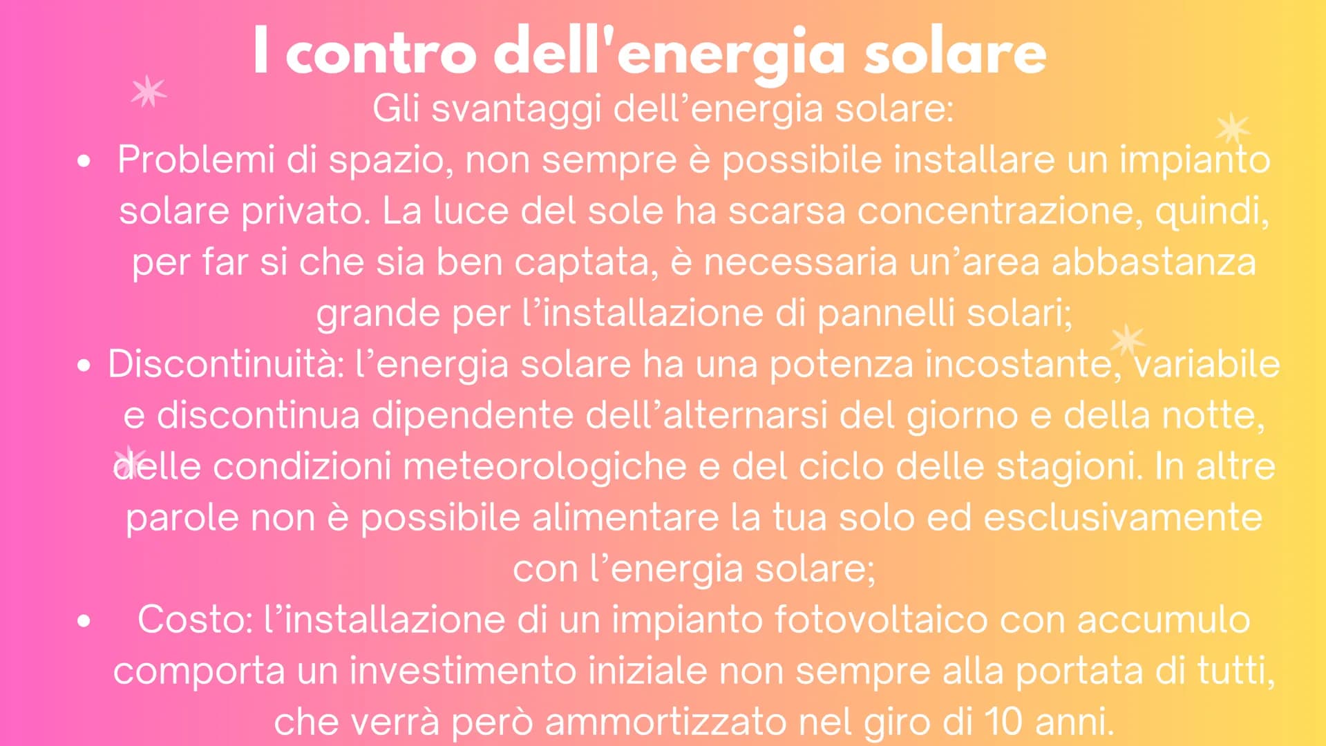 By Fiorenzo Alessia
L'energia solare cos è il sole
Il sole è la stella del sistema
solare, costituita da materia
gassosa che emana luce e ca