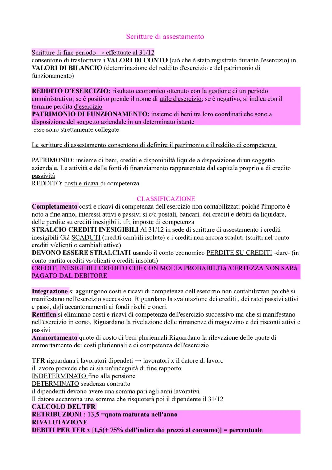 Scritture di assestamento
Scritture di fine periodo → effettuate al 31/12
consentono di trasformare i VALORI DI CONTO (ciò che è stato regis