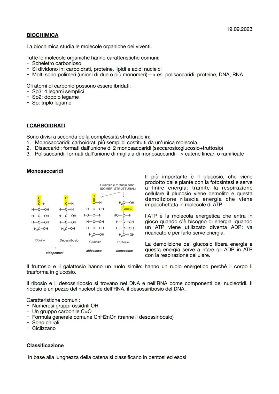 19.09.2023

BIOCHIMICA
La biochimica studia le molecole organiche dei viventi.

Tutte le molecole organiche hanno caratteristiche comuni:
- 
