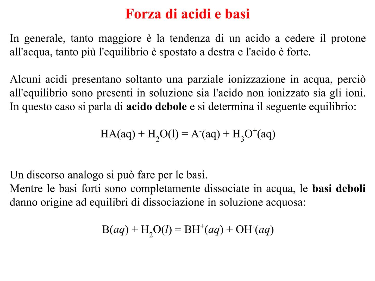 L'equilibrio chimico
in soluzione acquosa Prodotto ionico dell'acqua
L'acqua allo stato liquido rivela una esigua conducibilità elettrica, i