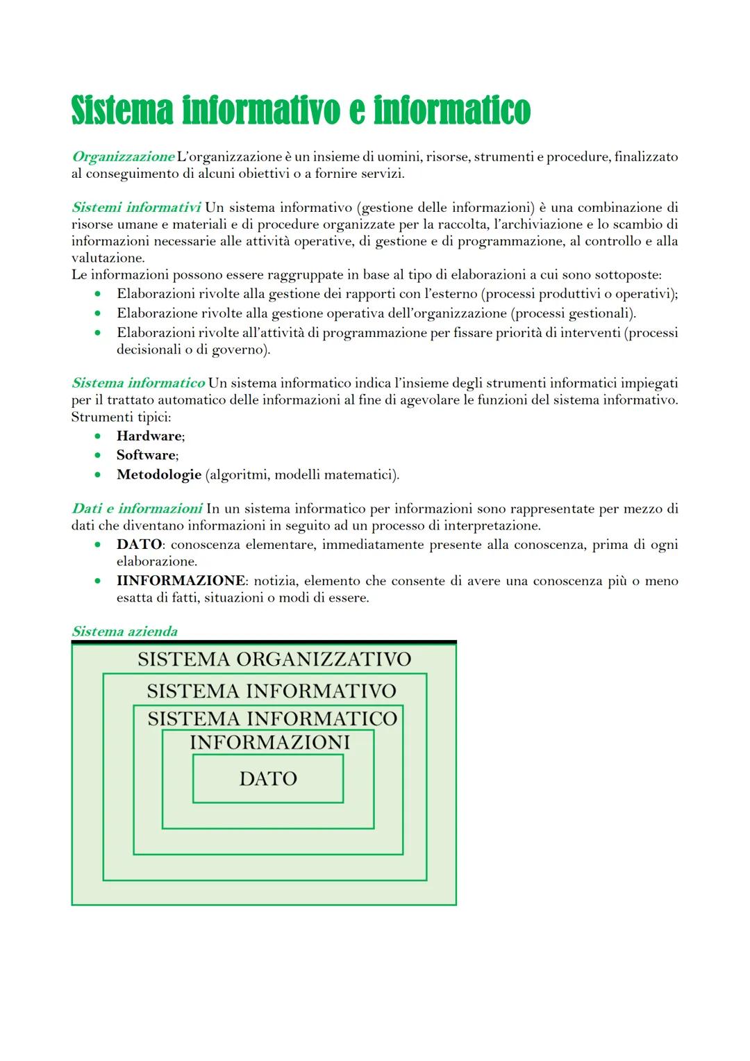 Sistema informativo e informatico
Organizzazione L'organizzazione è un insieme di uomini, risorse, strumenti e procedure, finalizzato
al con