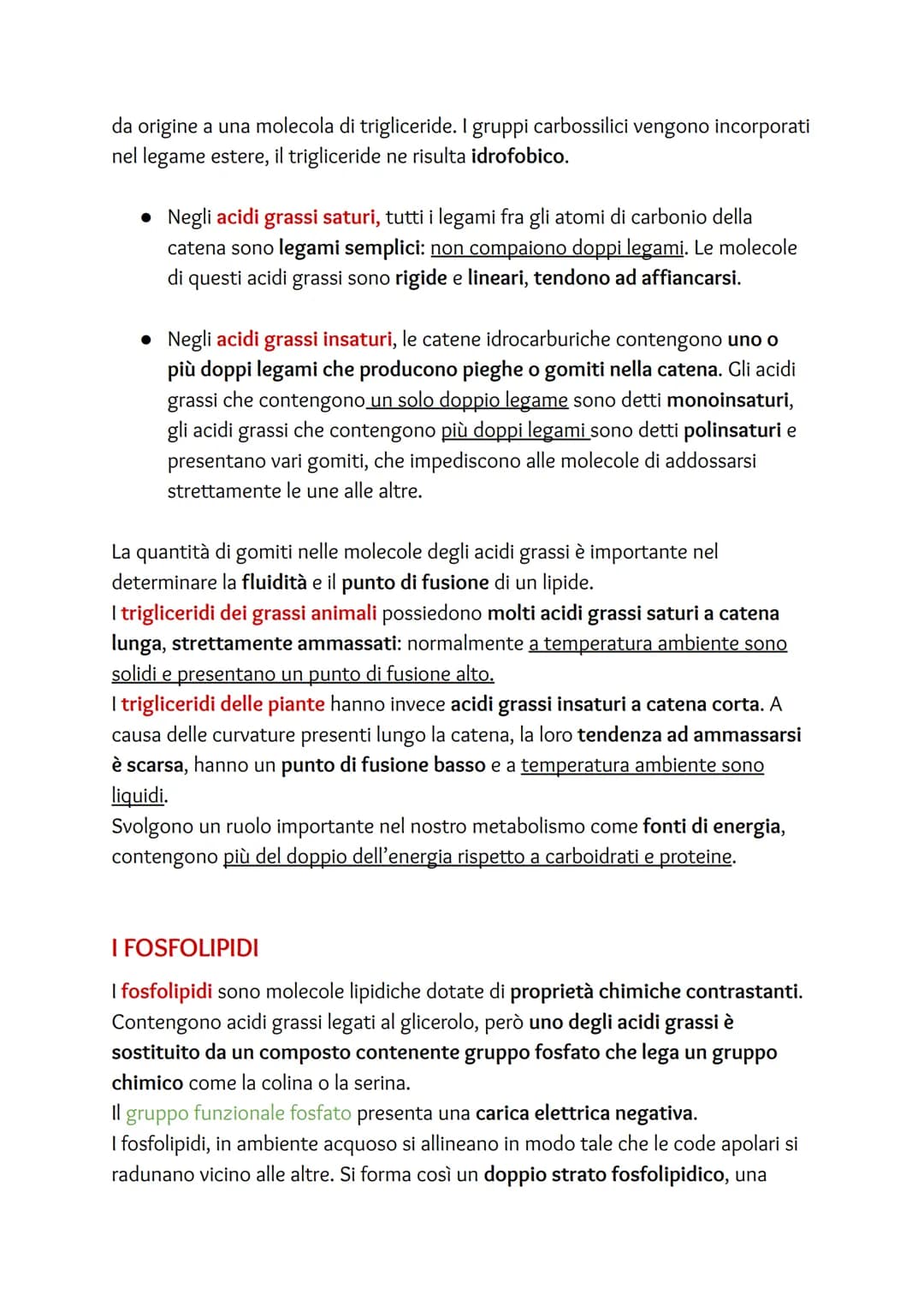 I Lipidi
I lipidi rappresentano una famiglia eterogenea di biomolecole contenenti quasi
esclusivamente carbonio e idrogeno. Si possono suddi