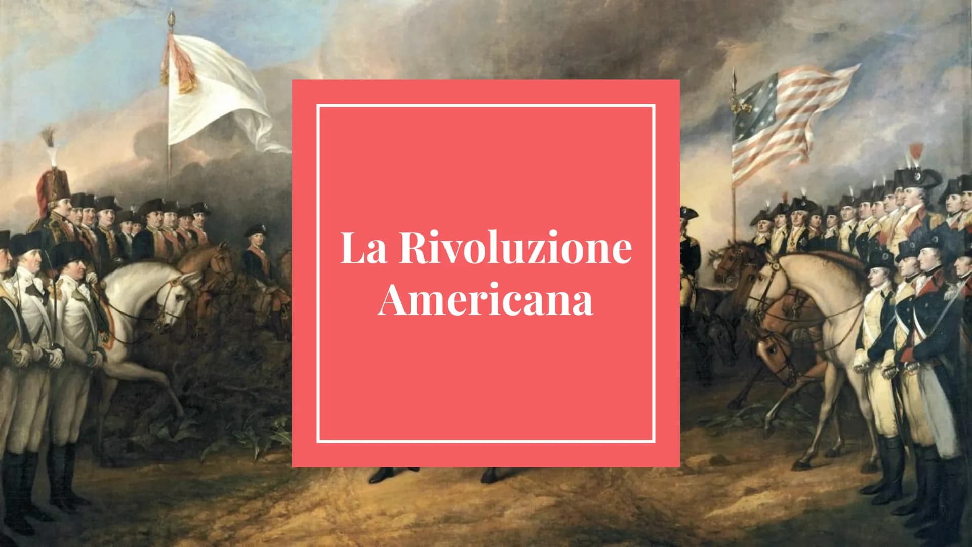 La Rivoluzione
Americana Le 13 colonie
La società:
-Godeva di un'autonomia politica locale
-l'organizzazione fiscale ed economica
dipendeva 