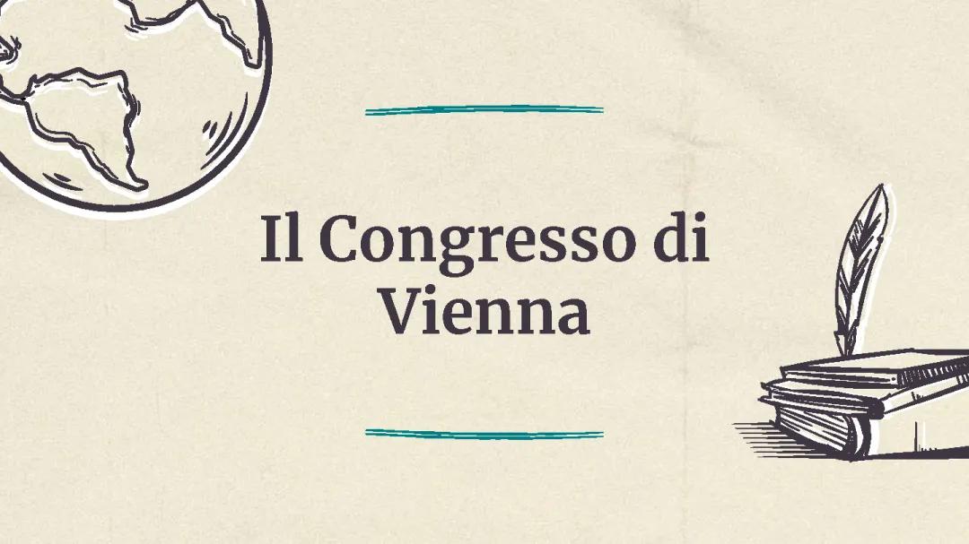 Congresso di Vienna 1815: Riassunto e Cosa Stabilisce