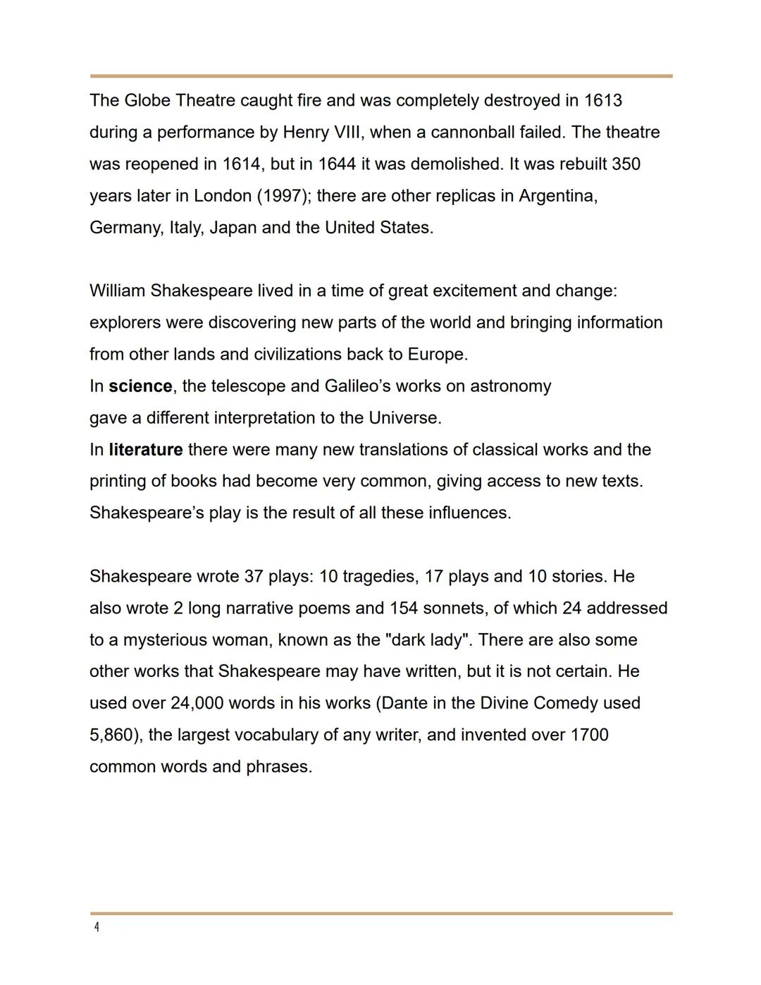 
<p>William Shakespeare's early life is not well-documented. He was born in Stratford-upon-Avon, England, in April 1564, the third child of 