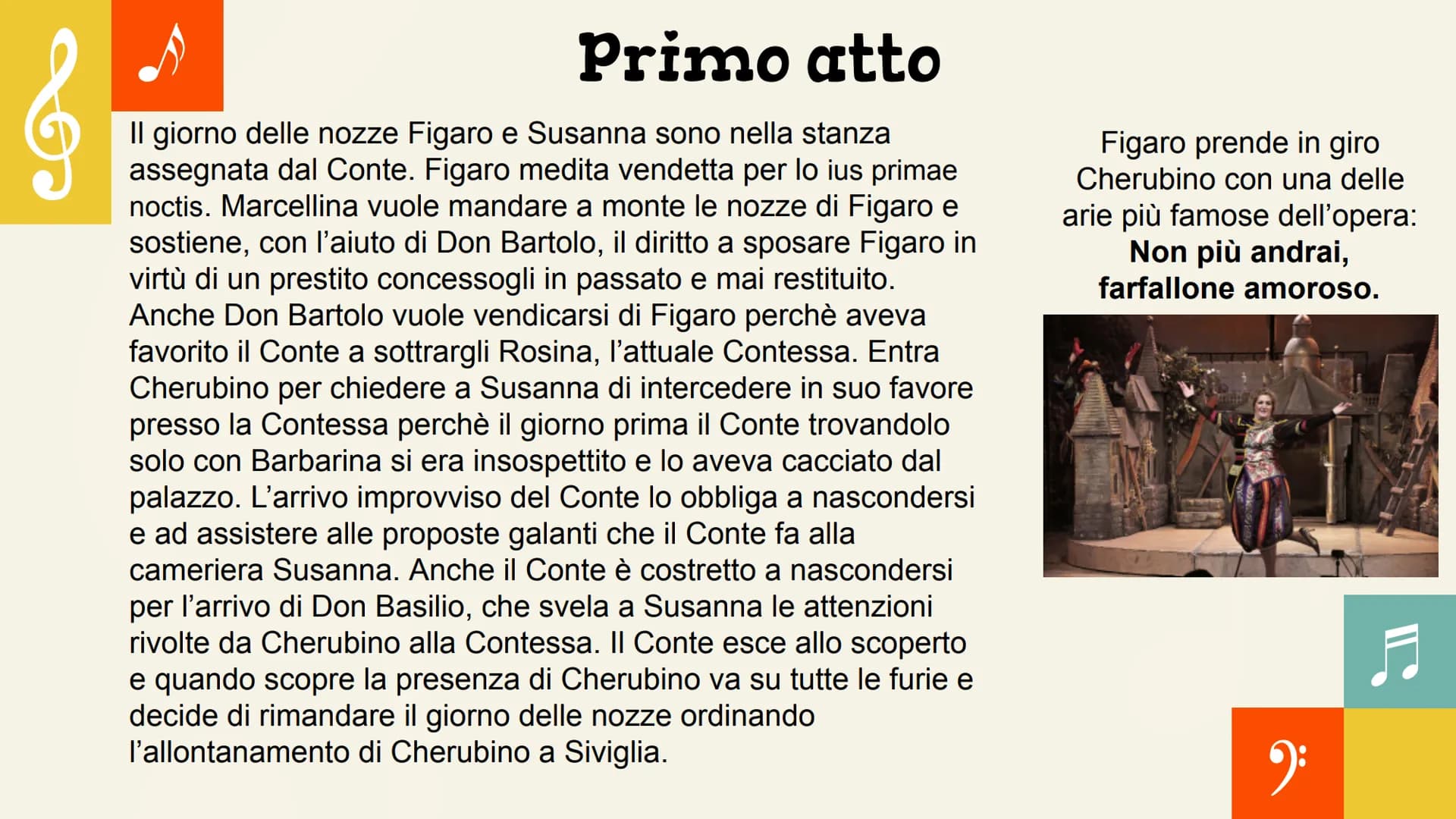 #
1H
Le nozze di
Figaro
Wolfgang
Amadeus Mozart
9:
♬ Introduzione
Fu la prima delle tre opere buffe scritte dal compositore Mozart in
collab