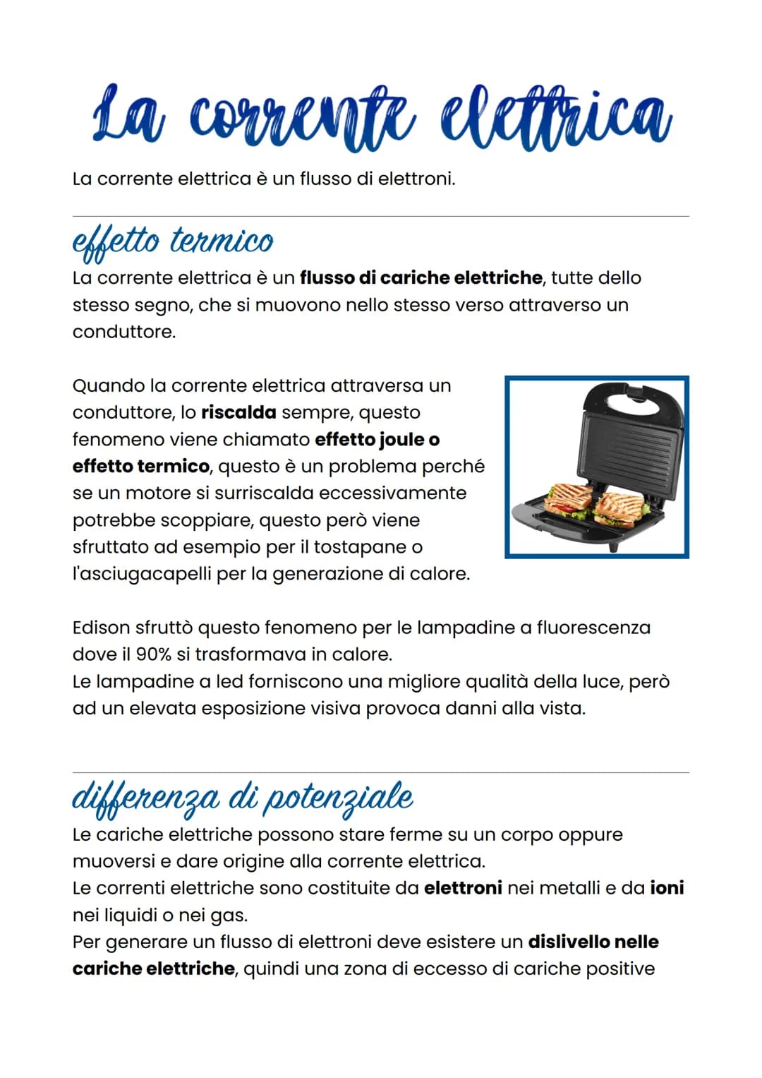 La corrente elettrica
La corrente elettrica è un flusso di elettroni.
effetto termico
La corrente elettrica è un flusso di cariche elettrich