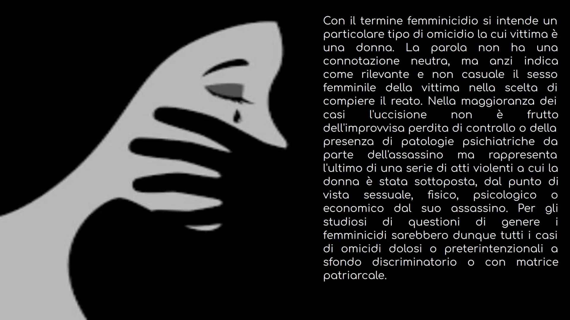 Il Femminicidio
Giada Mincione Con il termine femminicidio si intende un
particolare tipo di omicidio la cui vittima è
una donna. La parola 