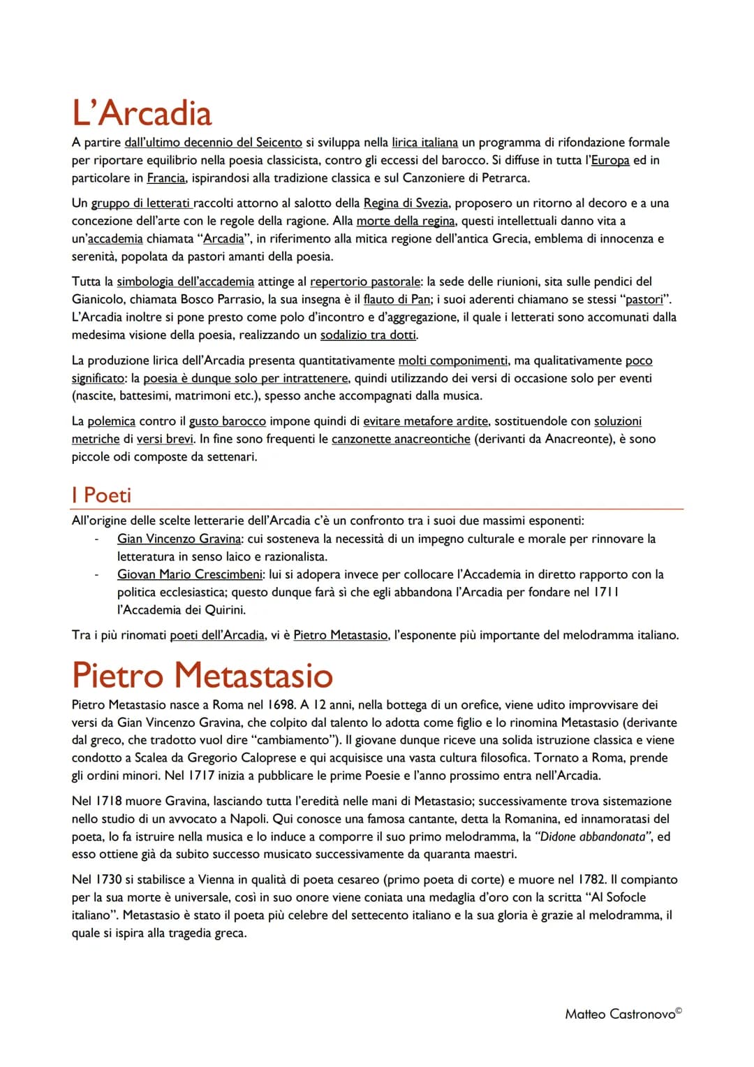 L'Arcadia
A partire dall'ultimo decennio del Seicento si sviluppa nella lirica italiana un programma di rifondazione formale
per riportare e
