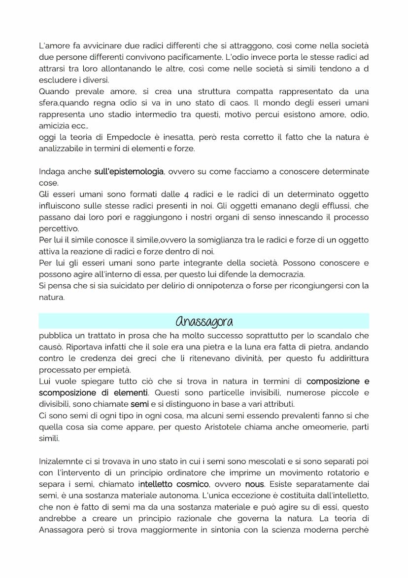 Fisici pluralisti
prima dei fisici pluralisti, i filosofi ionici avevano identificato il principio fondamentale in
un'unica sostanza natural