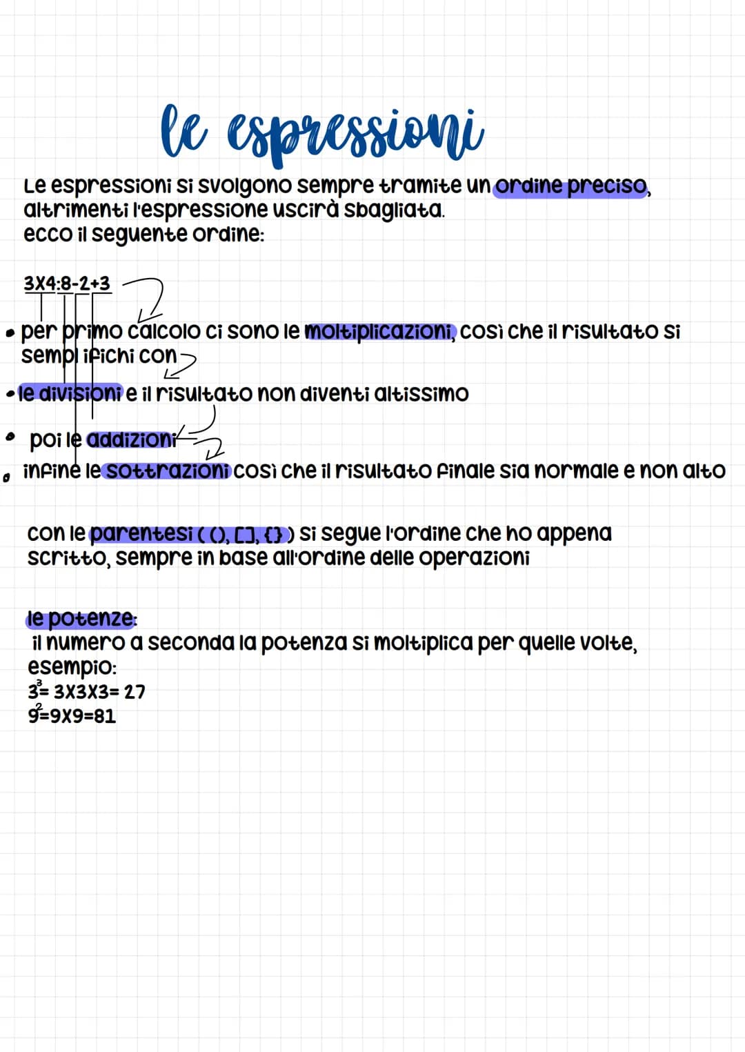 •
le espressioni
Le espressioni si svolgono sempre tramite un ordine preciso,
altrimenti l'espressione uscirà sbagliata.
ecco il seguente or