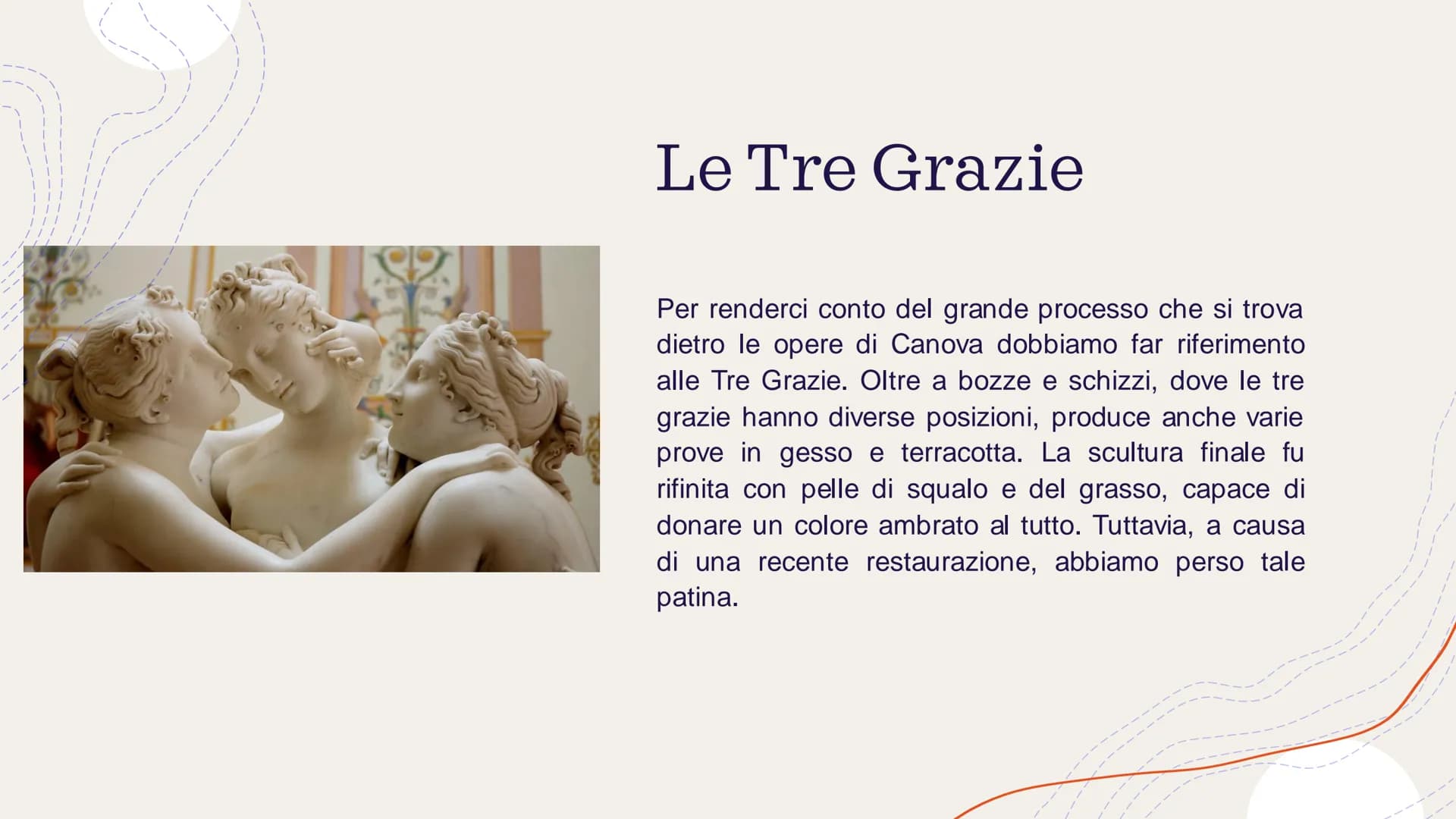 Canova
Le opere più importanti In Canova è presente il riflesso di ciò che Winckelmann pensato, senza però
interessarsi specificatamente a m