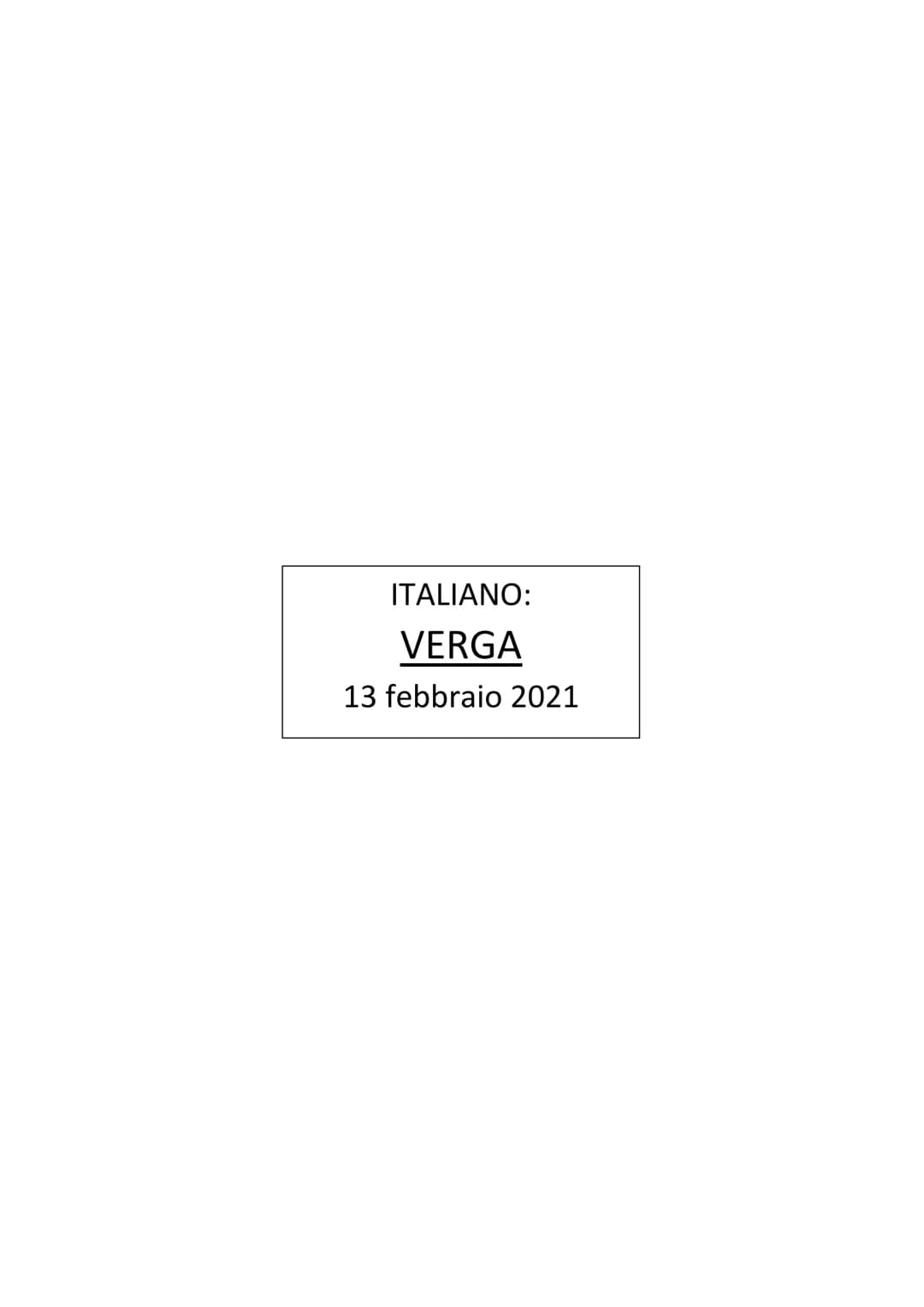 ITALIANO:
VERGA
13 febbraio 2021 IL VERISMO
Il verismo è una corrente letteraria che si è
affermata nel corso dell'Ottocento in Italia grazi