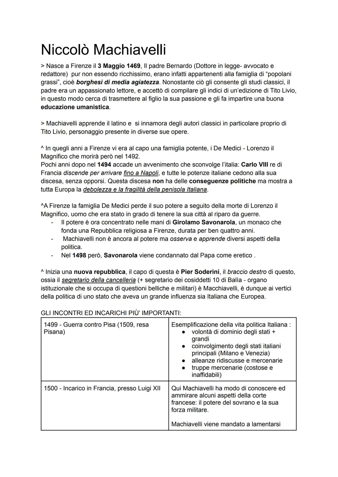 Niccolò Machiavelli
> Nasce a Firenze il 3 Maggio 1469, Il padre Bernardo (Dottore in legge- avvocato e
redattore) pur non essendo ricchissi