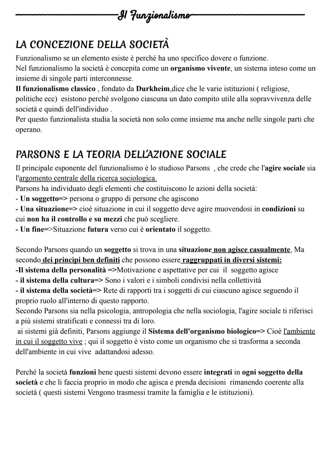 -H Funzionalismo
LA CONCEZIONE DELLA SOCIETÀ
Funzionalismo se un elemento esiste è perché ha uno specifico dovere o funzione.
Nel funzionali