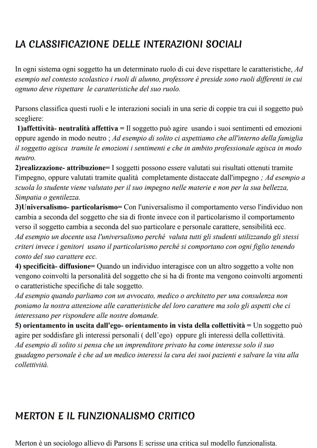 -H Funzionalismo
LA CONCEZIONE DELLA SOCIETÀ
Funzionalismo se un elemento esiste è perché ha uno specifico dovere o funzione.
Nel funzionali