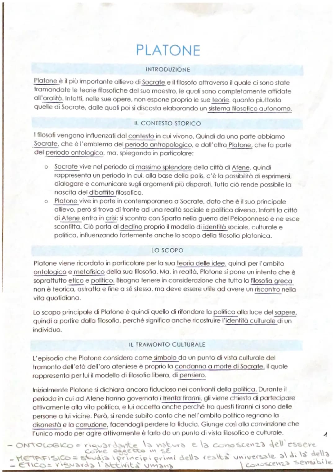 PLATONE
INTRODUZIONE
Platone è il più importante allievo di Socrate e il filosofo attraverso il quale ci sono state
tramandate le teorie fil
