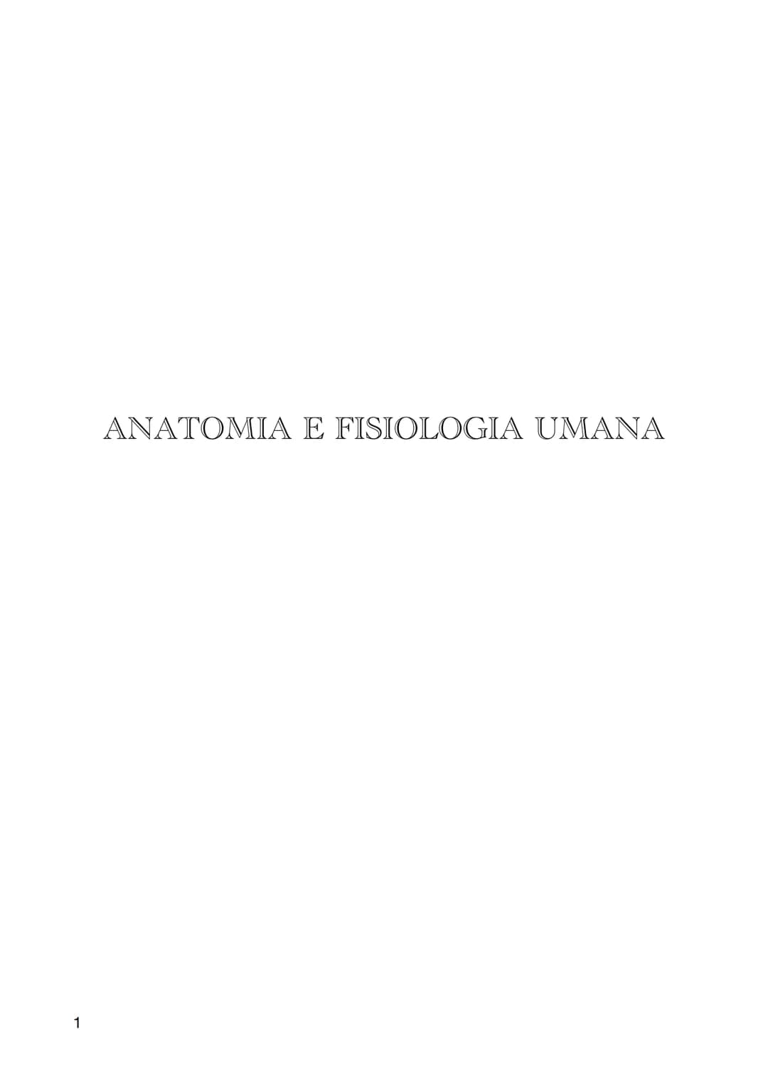 1
ANATOMIA E FISIOLOGIA UMANA 1- ISTOLOGIA
I livelli di organizzazione
1. Cellula: unità strutturale e funzionale di base dell'organismo.
2.
