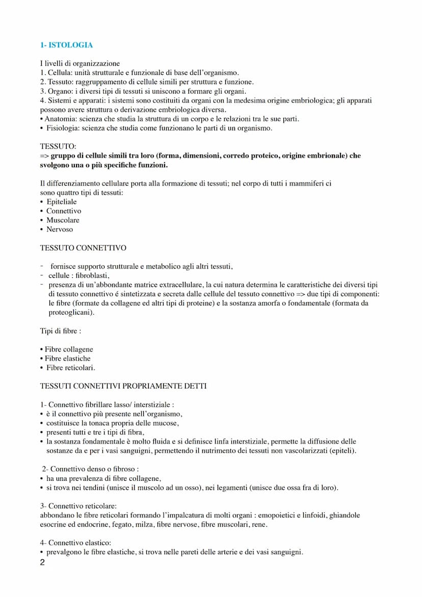 1
ANATOMIA E FISIOLOGIA UMANA 1- ISTOLOGIA
I livelli di organizzazione
1. Cellula: unità strutturale e funzionale di base dell'organismo.
2.