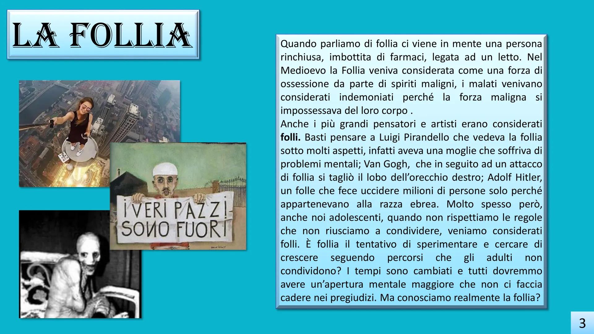 IC POGGIOMARINO 1 CAPOLUOGO
SCUOLA SECONDARIA DI 2°GRADO
LA FOLLIA
"Imparerai a tue spese che nel lungo tragitto della
vita incontrerai tant