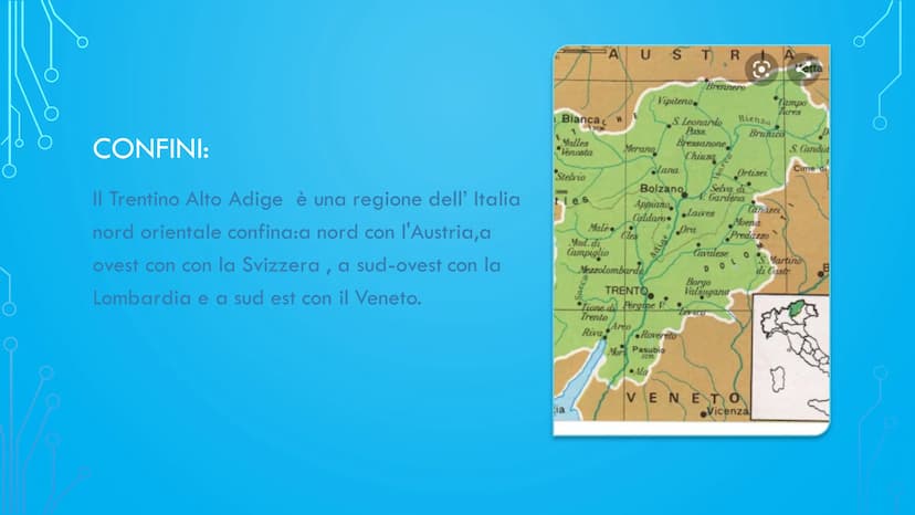 IL TRENTINO ALTO ADIGE
Autore: Cimmino Alessio
V CONFINI:
Il Trentino Alto Adige è una regione dell' Italia
nord orientale confina:a nord co