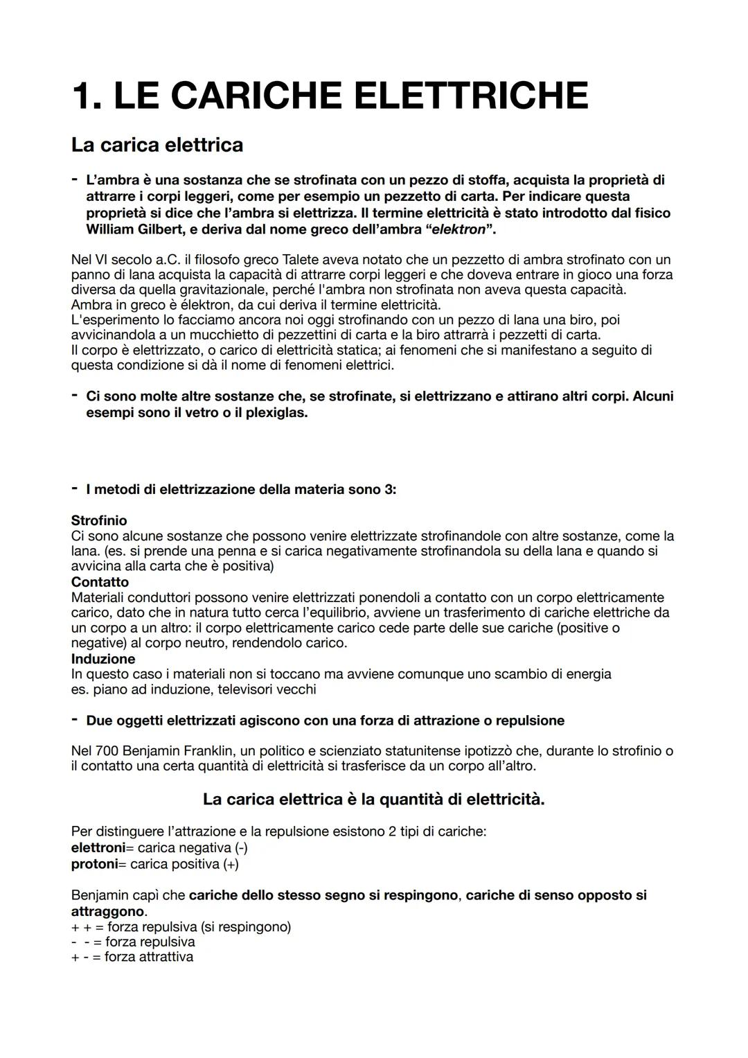 1. LE CARICHE ELETTRICHE
La carica elettrica
L'ambra è una sostanza che se strofinata con un pezzo di stoffa, acquista la proprietà di
attra