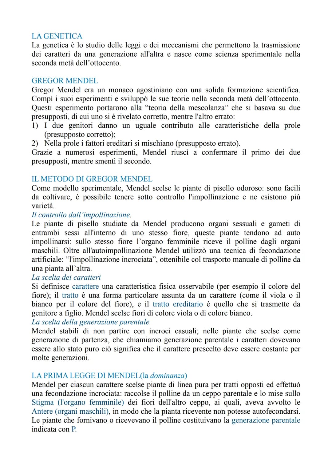 LA GENETICA
La genetica è lo studio delle leggi e dei meccanismi che permettono la trasmissione
dei caratteri da una generazione all'altra e