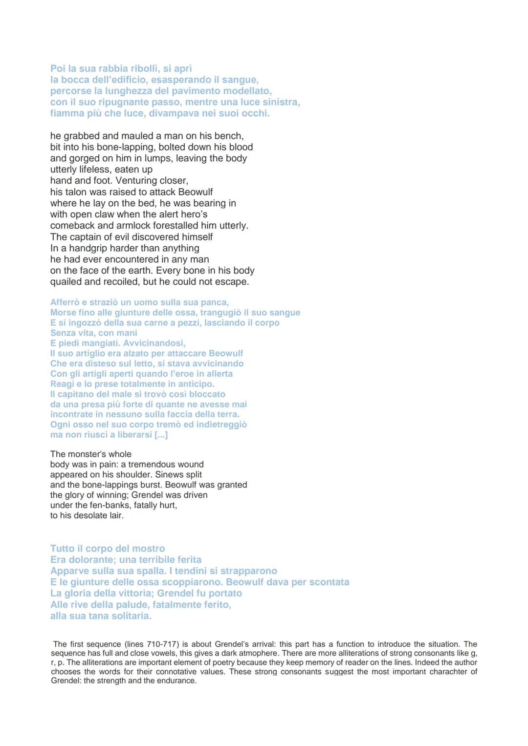 BEOWULF
The first great work of English literature, Beowulf, is an anonymous poem in Old English consisting of 3,182
lines. The only survivi