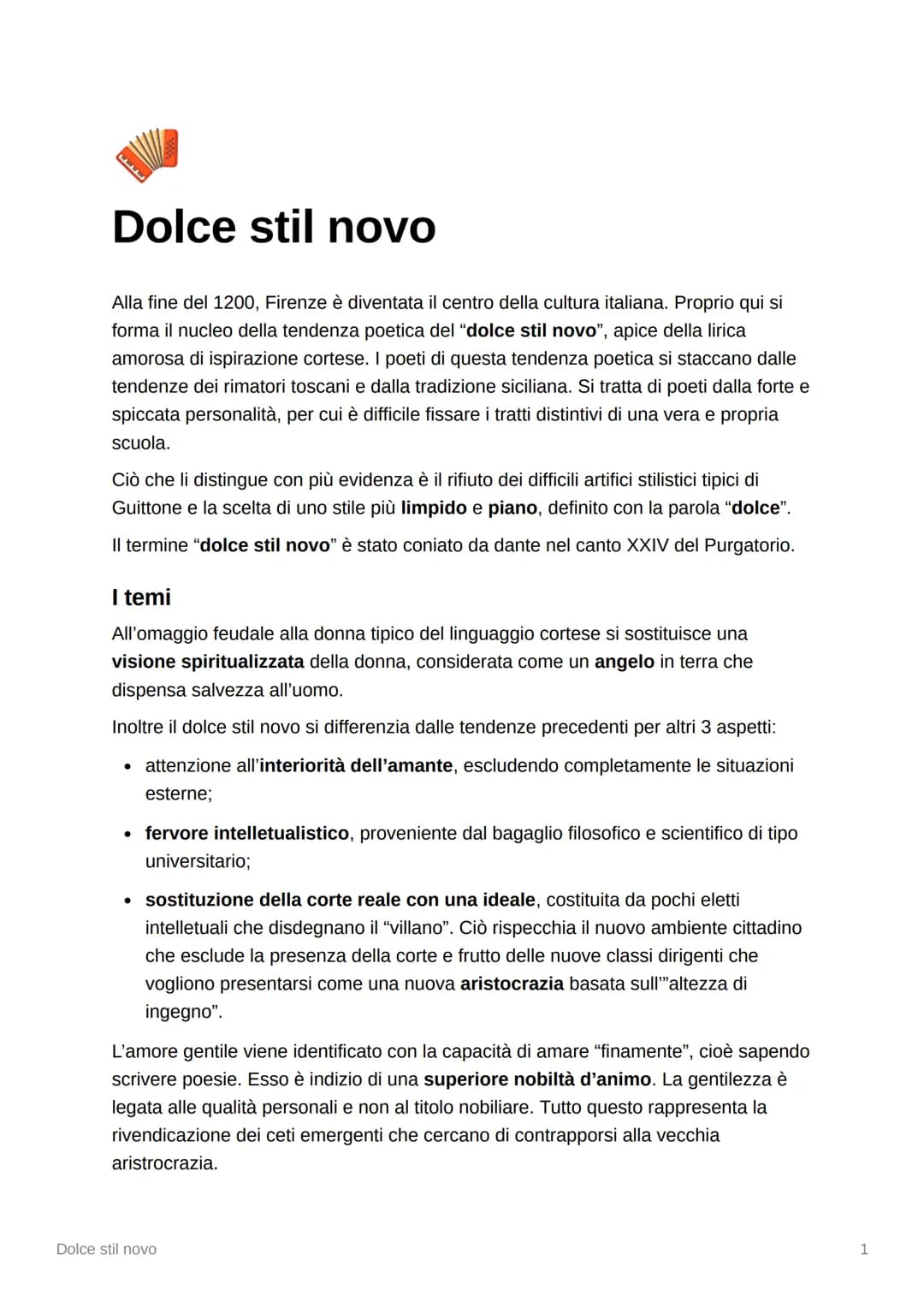 Dolce stil novo
Alla fine del 1200, Firenze è diventata il centro della cultura italiana. Proprio qui si
forma il nucleo della tendenza poet