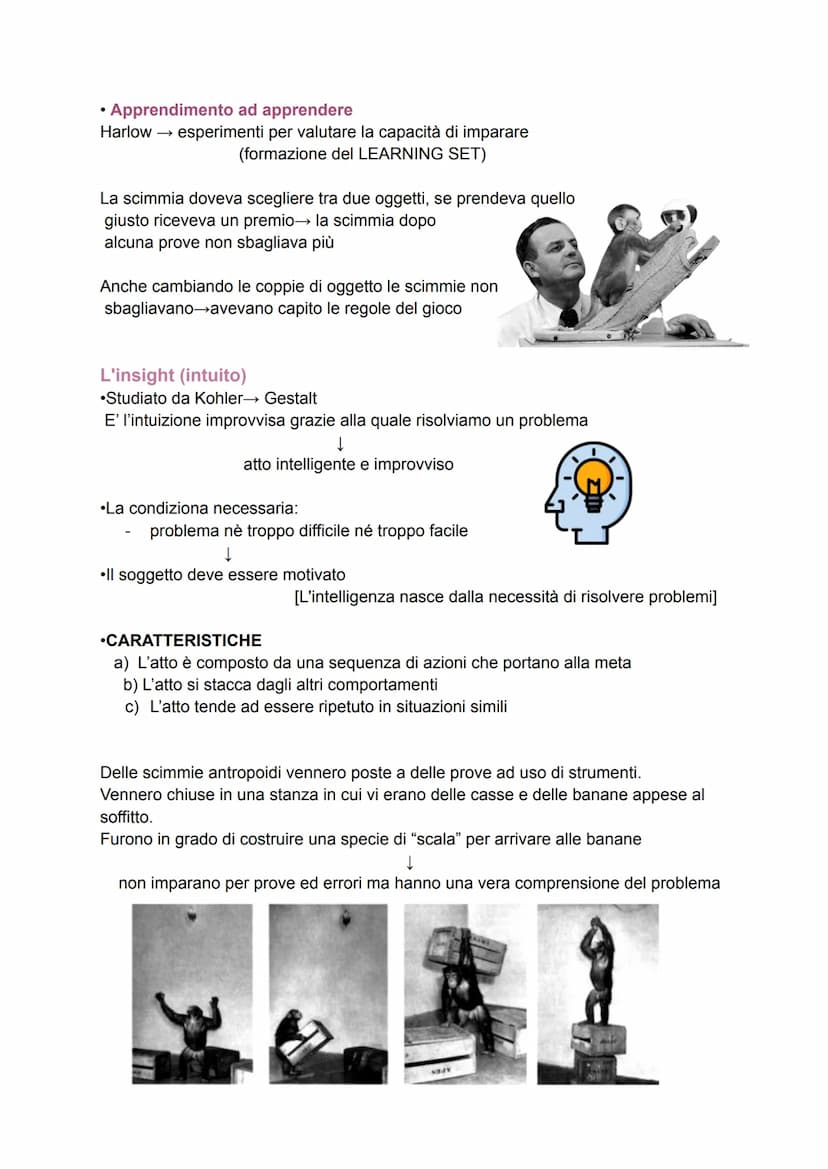 L'apprendimento
L'apprendimento venne studiato per la prima volta dai comportamentisti, in termini di
stimoli e risposte.
Si parla di appren