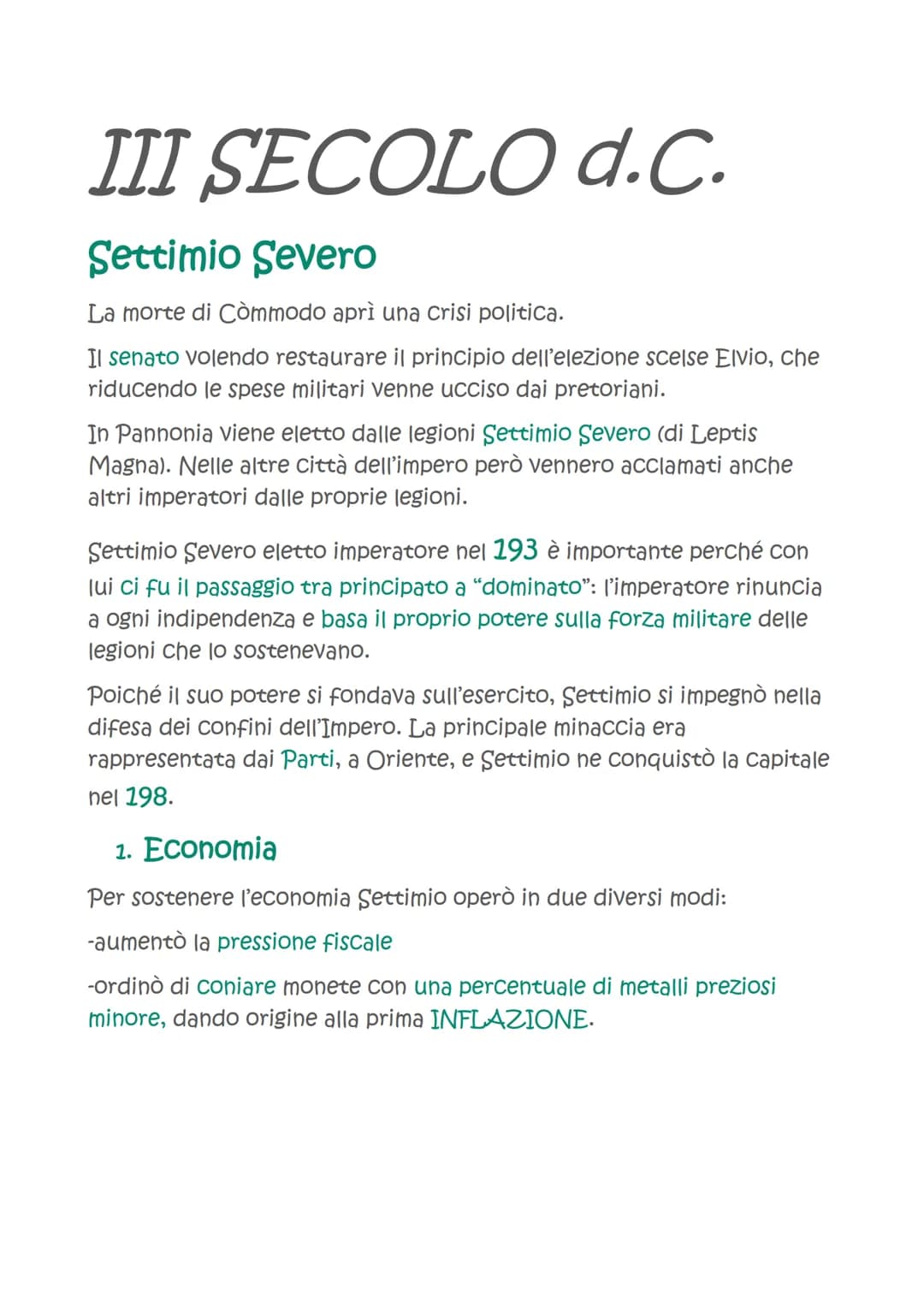 III SECOLO d.C.
Settimio Severo
La morte di Còmmodo aprì una crisi politica.
Il senato volendo restaurare il principio dell'elezione scelse 