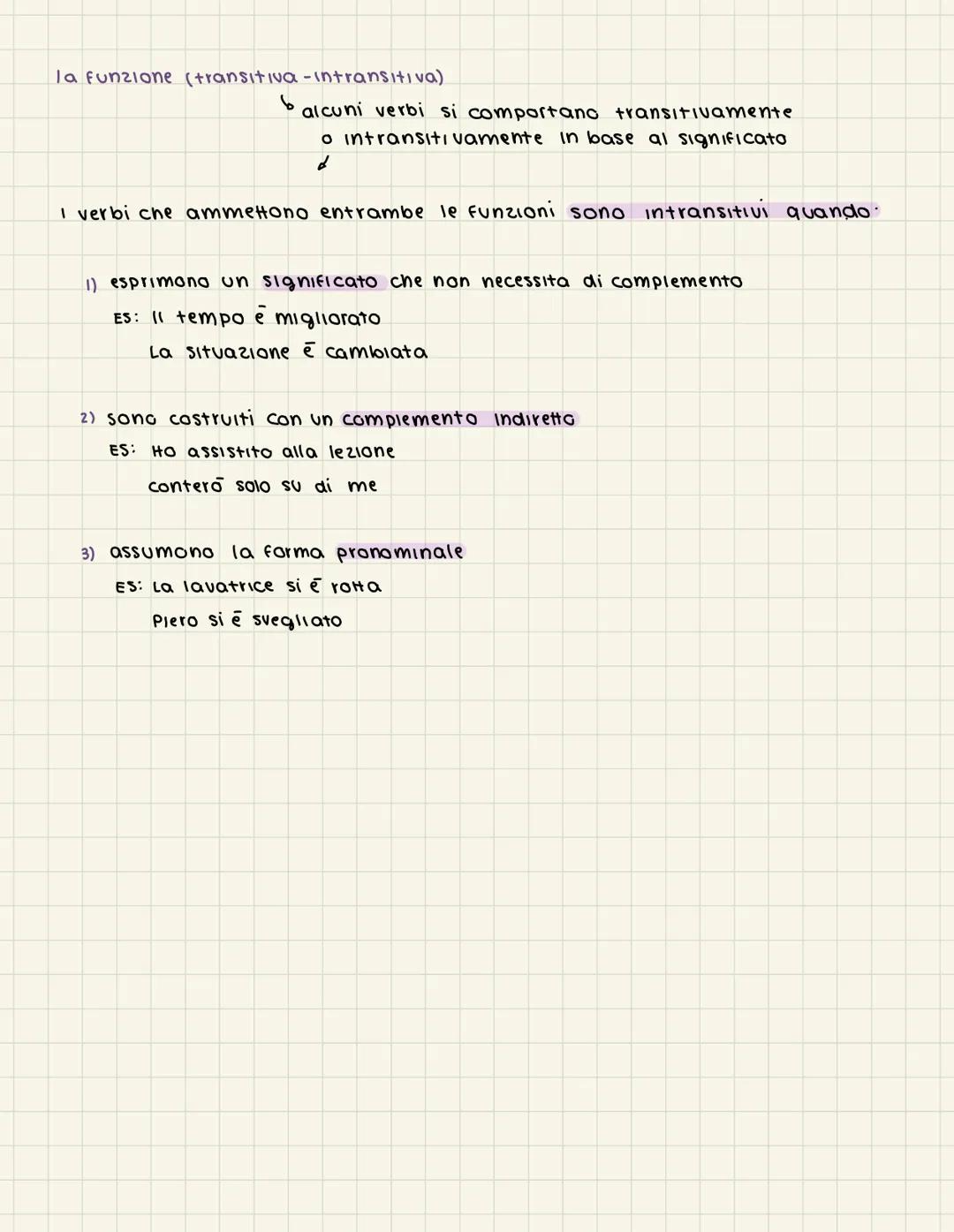 genere e forma del verbo
1
S
Rapporto tra soggetto
e altri elementi
1) verbo transitivo
(ammette il complemento
oggetto)
azione transita (pa