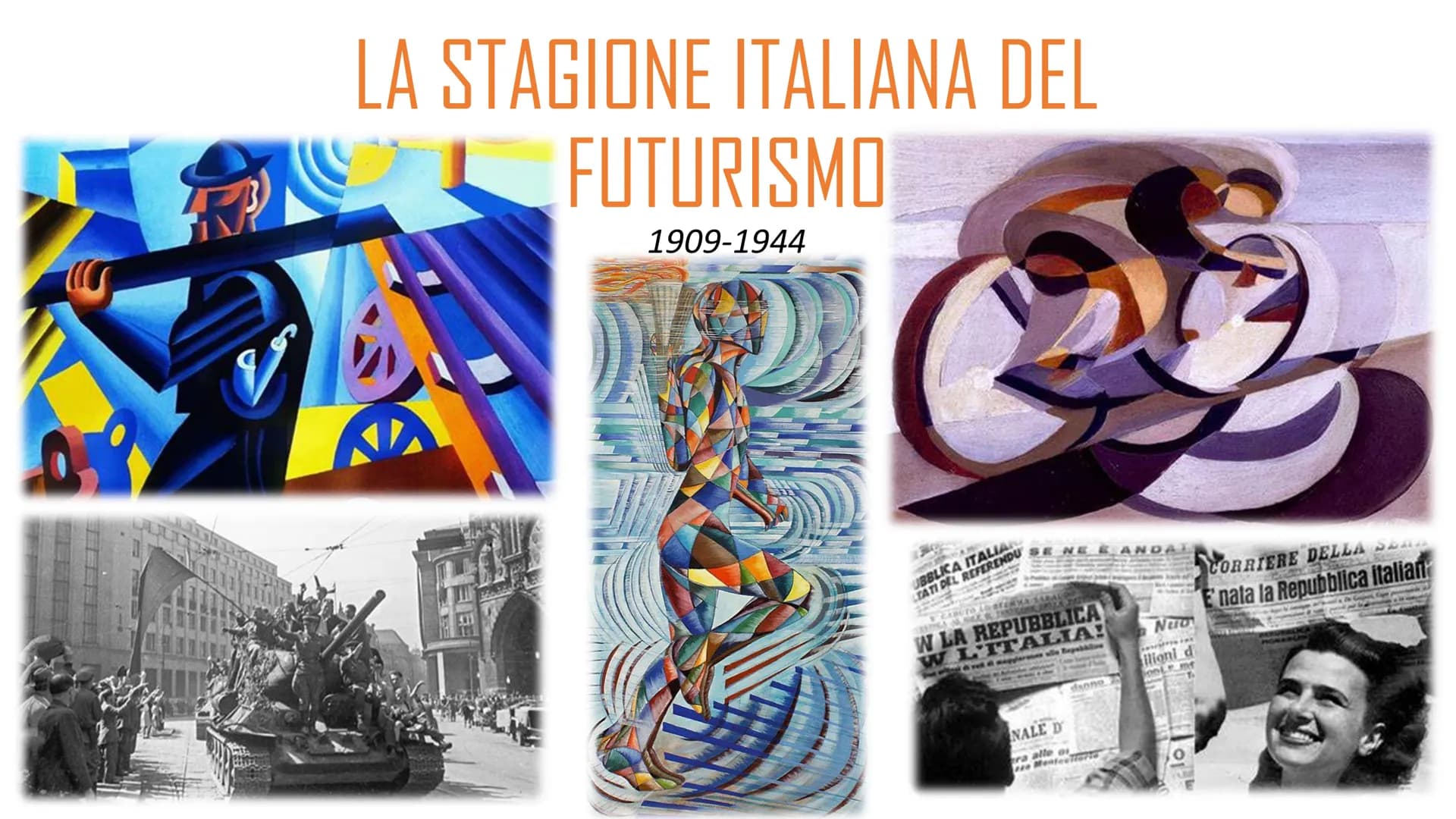 DY
LA STAGIONE ITALIANA DEL
FUTURISMO
1909-1944
LEATI DEL REFERENDU # NE E ANDAL
UBBLICA ITALIAN
CABUTO LO STARMA SAR
SAX BU TARK JRJA TAT
W