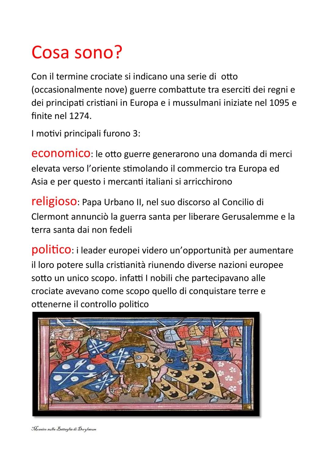 A
LE CROCIATE
a
alamy
alamu
alai Cosa sono?
Con il termine crociate si indicano una serie di otto
(occasionalmente nove) guerre combattute t