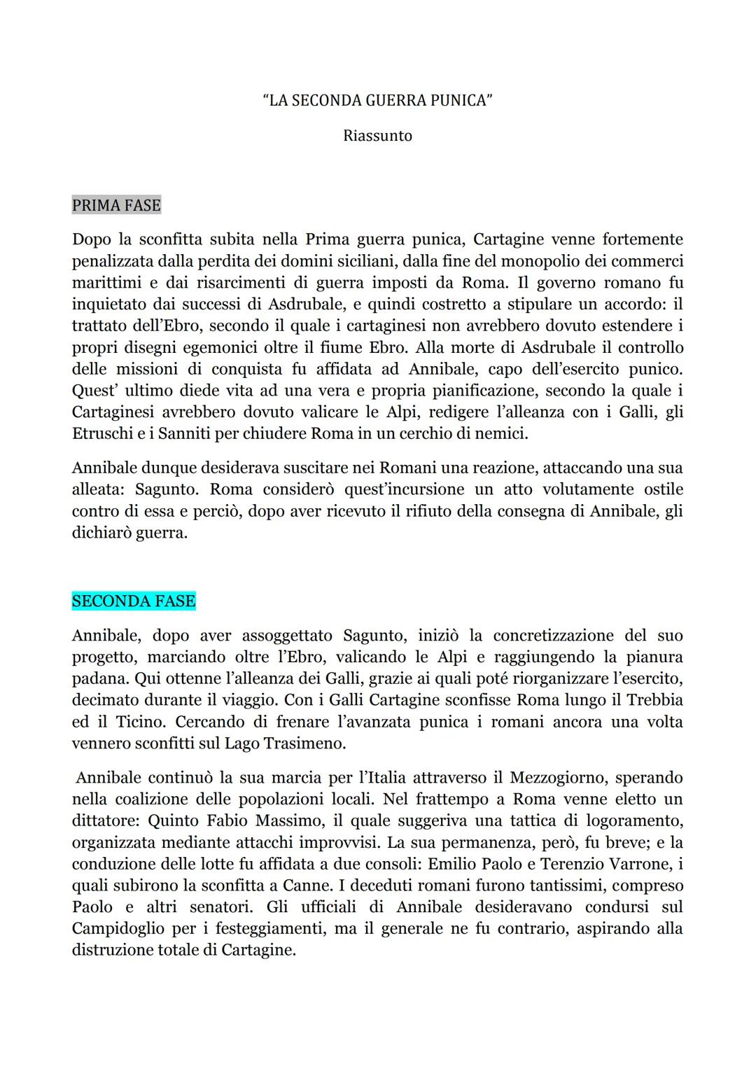 "LA SECONDA GUERRA PUNICA"
Riassunto
PRIMA FASE
Dopo la sconfitta subita nella Prima guerra punica, Cartagine venne fortemente
penalizzata d