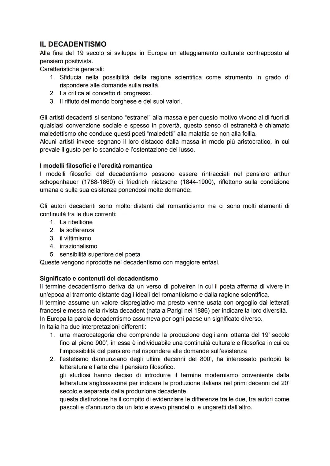IL DECADENTISMO
Alla fine del 19 secolo si sviluppa in Europa un atteggiamento culturale contrapposto al
pensiero positivista.
Caratteristic