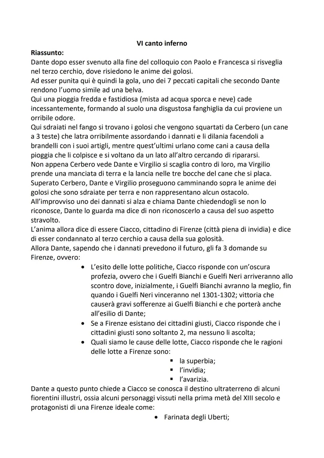Riassunto:
Dante dopo esser svenuto alla fine del colloquio con Paolo e Francesca si risveglia
nel terzo cerchio, dove risiedono le anime de