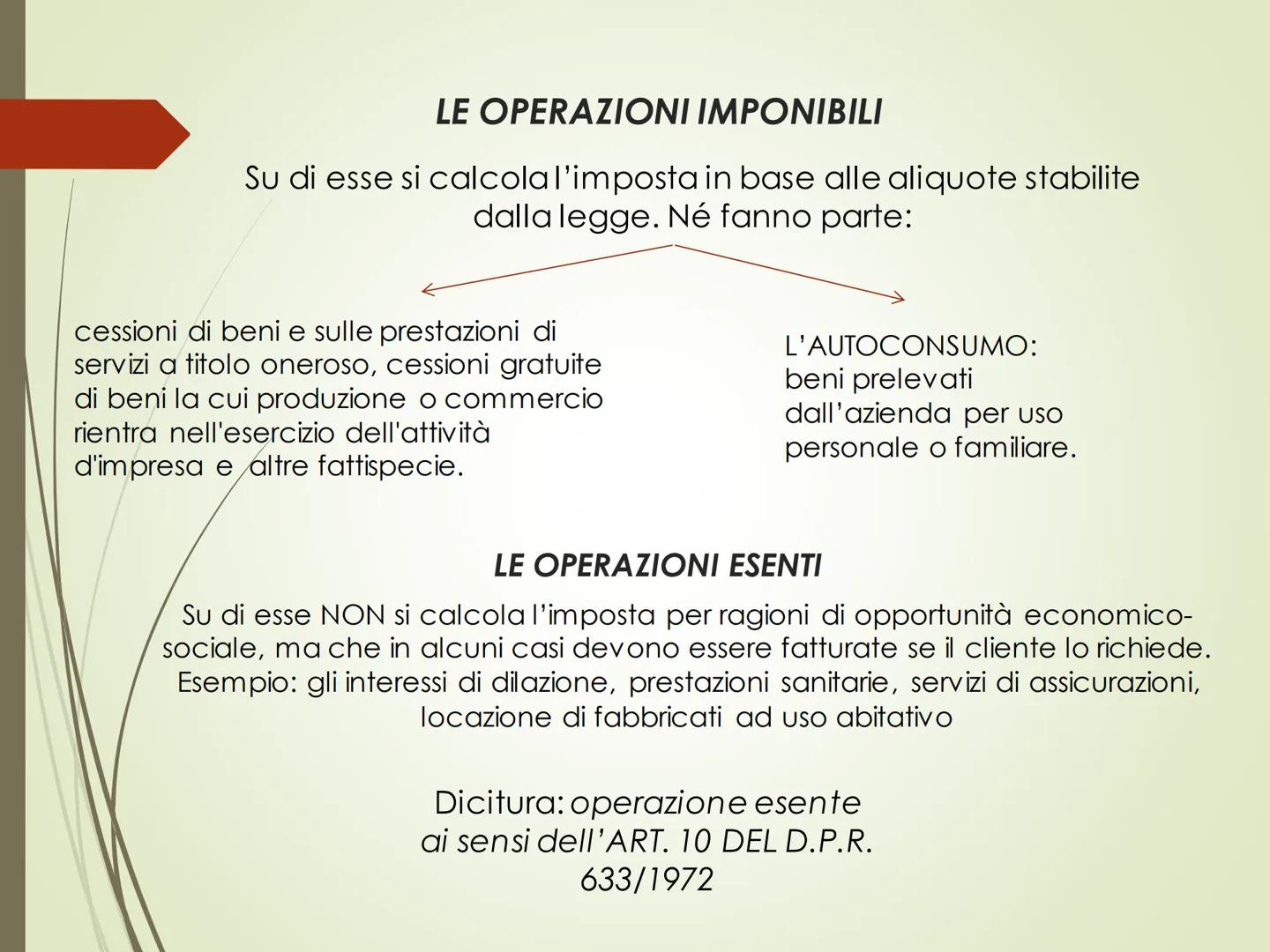 IVA - Imposta sul Valore Aggiunto L'IVA è un'imposta in vigore in tutti i Paesi dell'U.E.
E' un'imposta:

INDIRETTA: non grava
direttamente 