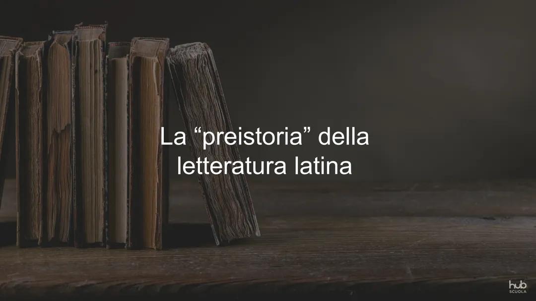 la preistoria della letteratura latina