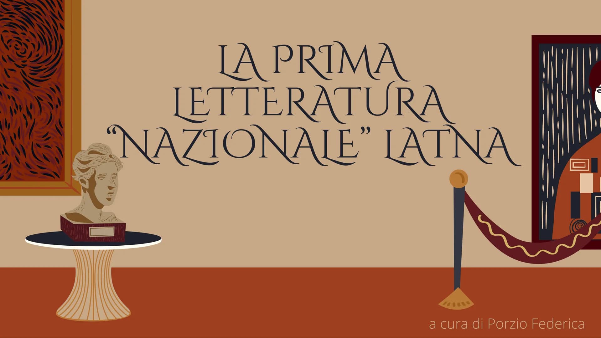 LA PRIMA
LETTERATURA
"NAZIONALE" LATNA
t
a cura di Porzio Federica LIVIO ANDRONICO
È considerato il padre
fondatore della
letteratura latina