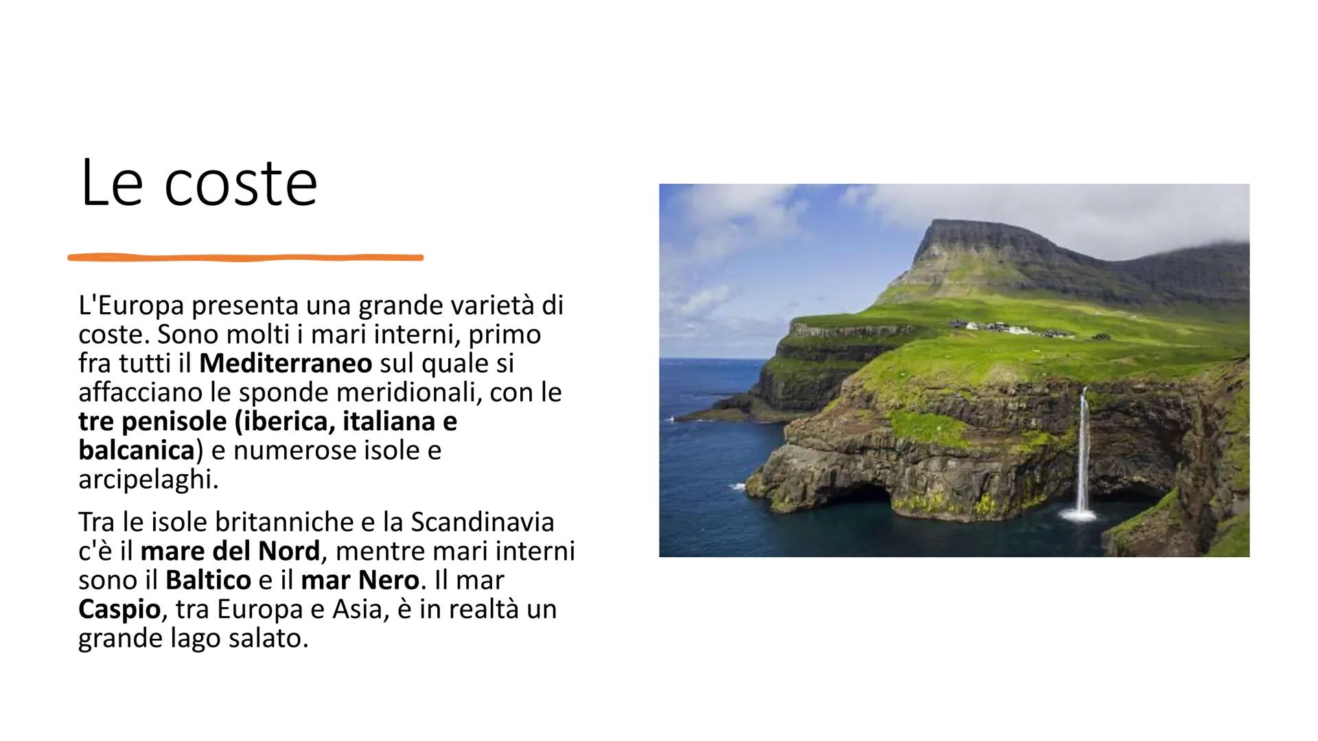 I confini
L'Europa è delimitata a
ovest dall'oceano Atlantico,
le cui acque bagnano anche
le isole britanniche e
l'Islanda; a est i confini 