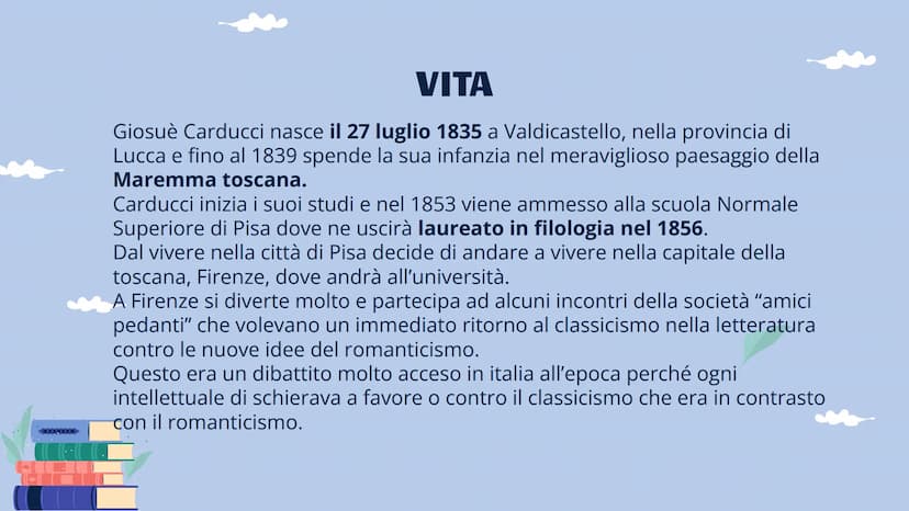 GIOSUE
CARDUCCI
VITA, OPERE E STILE VITA
Giosuè Carducci nasce il 27 luglio 1835 a Valdicastello, nella provincia di
Lucca e fino al 1839 sp