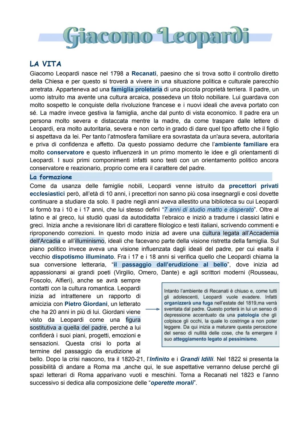 Giacomo Leopardi
LA VITA
Giacomo Leopardi nasce nel 1798 a Recanati, paesino che si trova sotto il controllo diretto
della Chiesa e per ques