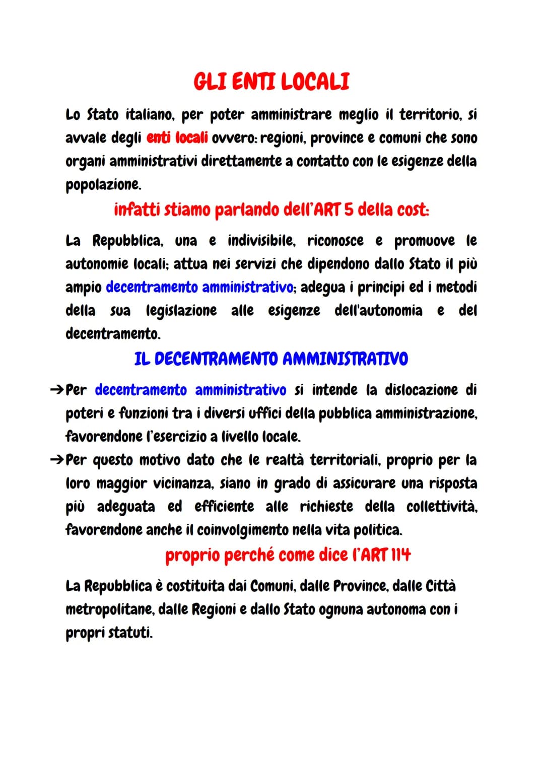 GLI ENTI LOCALI
Lo Stato italiano, per poter amministrare meglio il territorio, si
avvale degli enti locali ovvero: regioni, province e comu