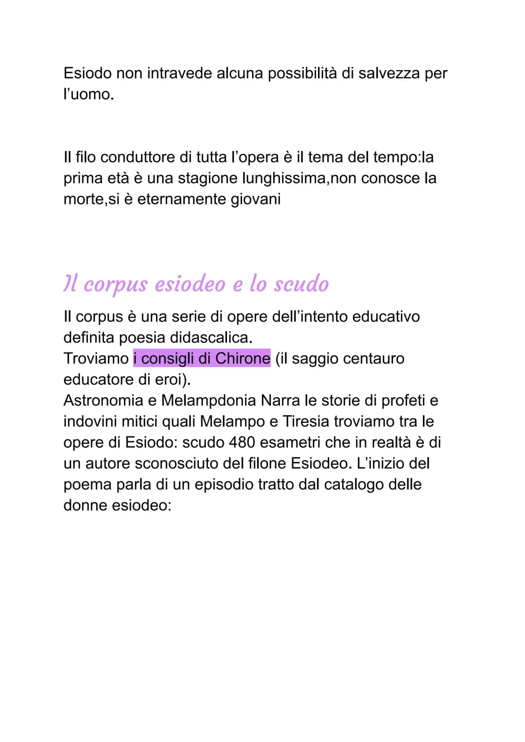 Esiodo
la vita
Abbiamo notizie certe sulla vita di Esiodo perché lui
stesso ne parla nelle sue opere. Suo padre era
commerciante ma in segui