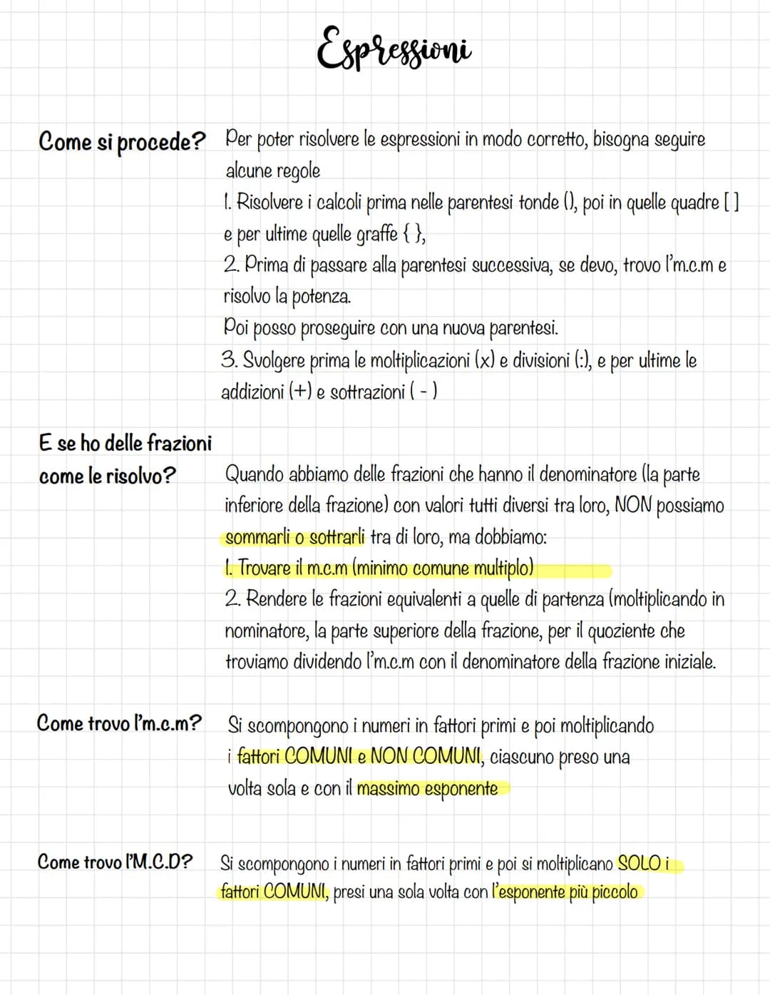 Come si procede? Per poter risolvere le espressioni in modo corretto, bisogna seguire
alcune regole
1. Risolvere i calcoli prima nelle paren