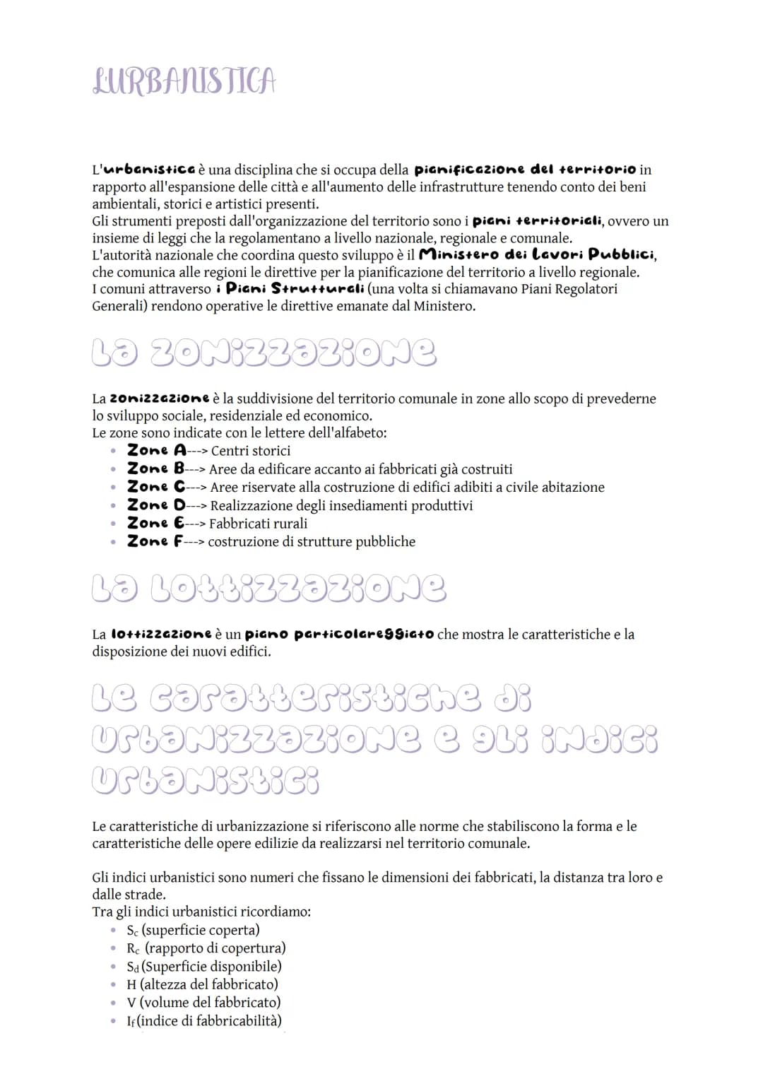 LURBANISTICA
L'urbanistica è una disciplina che si occupa della pianificazione del territorio in
rapporto all'espansione delle città e all'a