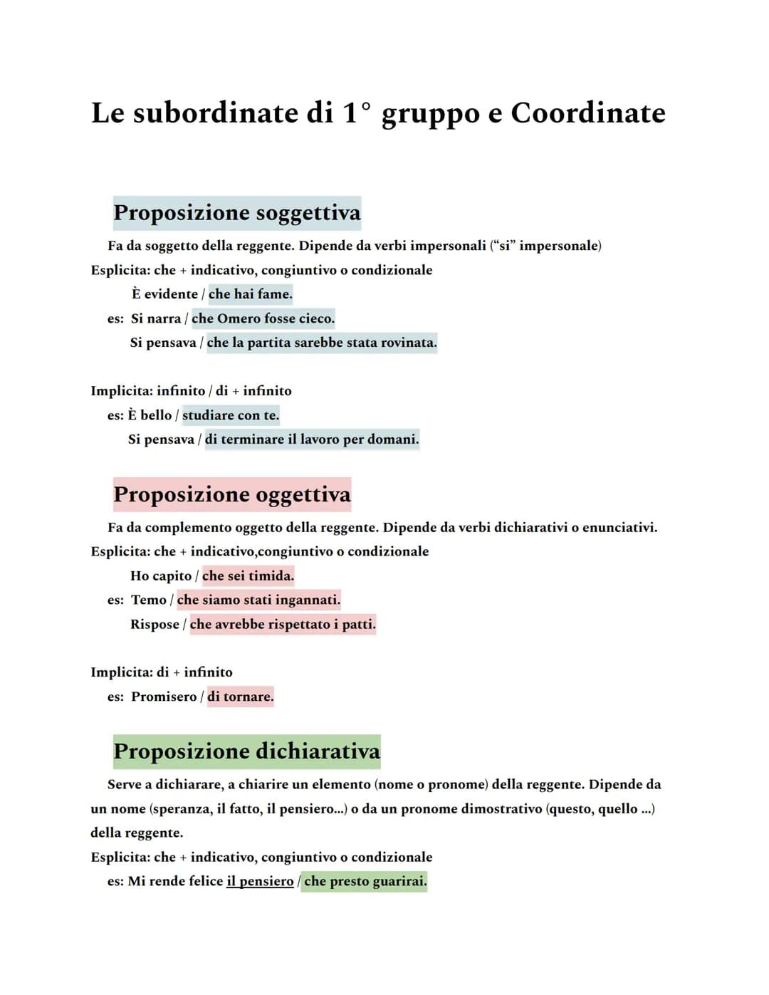 Le subordinate di 1° gruppo e Coordinate
Proposizione soggettiva
Fa da soggetto della reggente. Dipende da verbi impersonali (“si” impersona