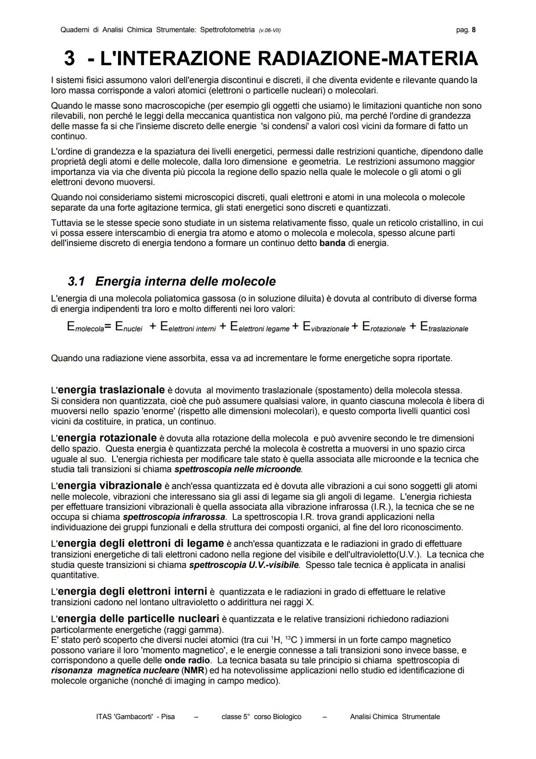 Quaderni di Analisi Chimica Strumentale: Spettrofotometria (v.06-VII)
-
quaderni di analisi chimica strumentale
SPETTROFOTOMETRIA
Indice gen